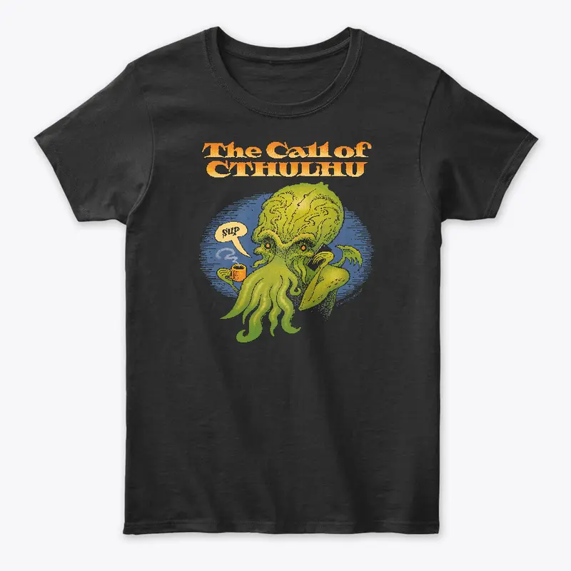 The Call of Cthulhu!